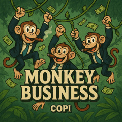 DJ COPI - MONKEY BUSINESS PREVIA