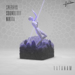 Sherryx & Soundluxx & Nikita - Vatanam (Original Mix) AV001