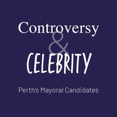 Controversy & Celebrity: Perth's Mayoral Candidates with Basil Zempilas