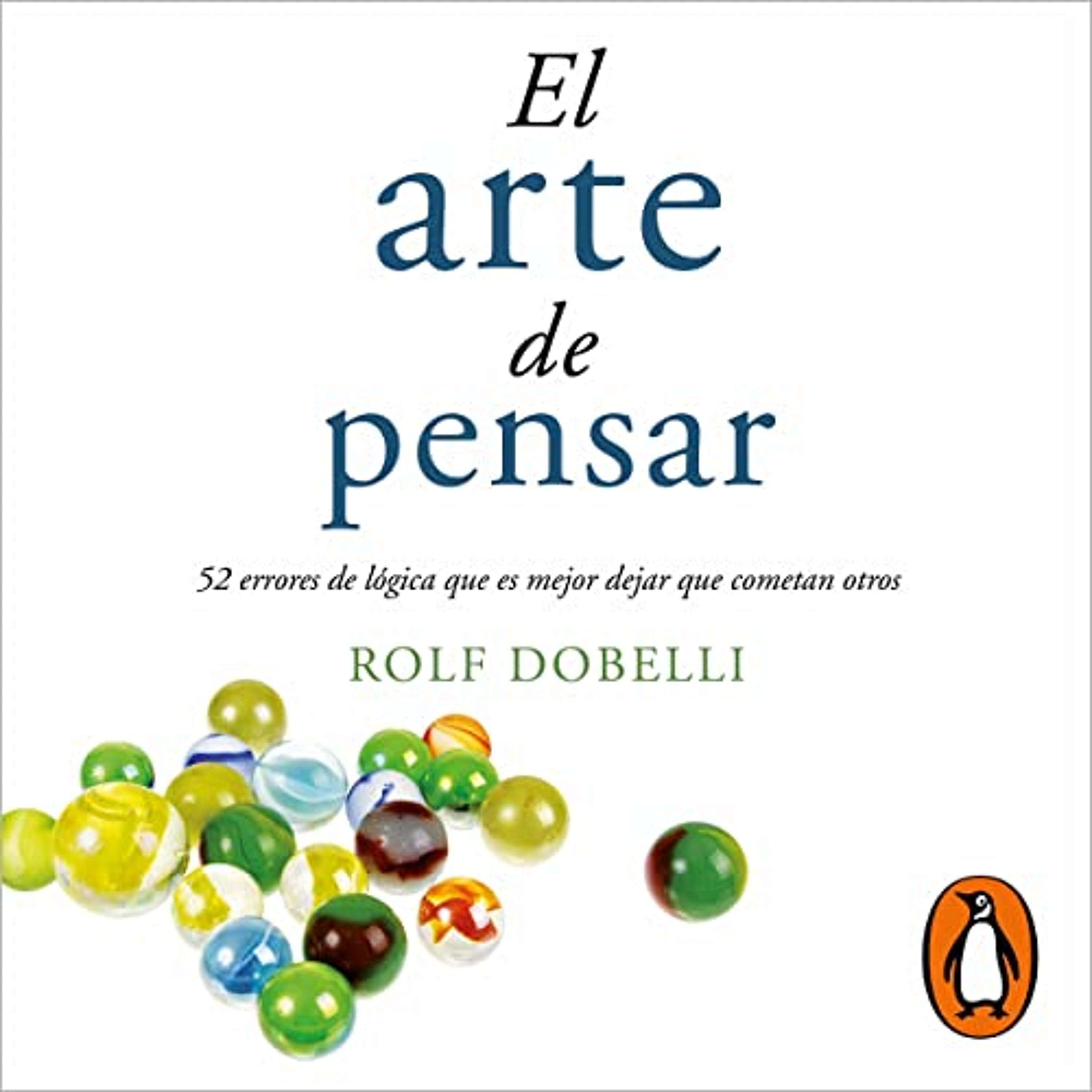 El arte de pensar [The Art of Thinking] (Audiolibro) | Prueba Gratis
