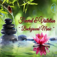 1 - 'Free To Use' Funeral & Visitation Music