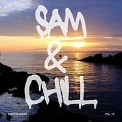 Sam & Chill X