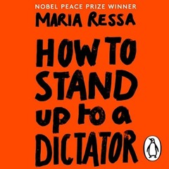 Download pdf How to Stand Up to a Dictator by  Maria Ressa,Maria Ressa,Penguin Audio