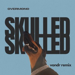Overmono - Skulled (vondr Remix)