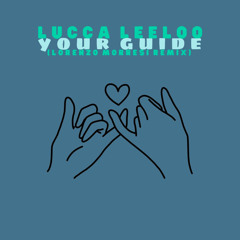 Your Guide - Lorenzo Morresi Remix
