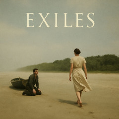 Exiles