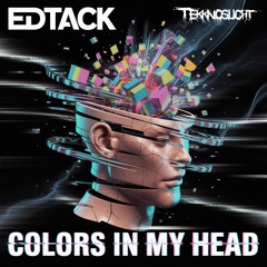 Edtack - Colors In My Head Preview Release: 20.06.25