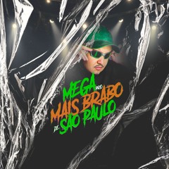 MEGA PRO MAIS BRABO DE SÃO PAULO - MC PL Alves, MC Luana SP, MC MN e MC DDSV (DJ Edson Lukas)  2024