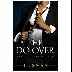 [kindle] The Do-Over (The Miles High Club, #4) `Full Page