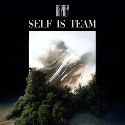 Osprey - Self Is Team
