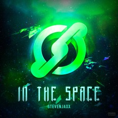 STEVENJAXX - In The Space (Extended Mix)