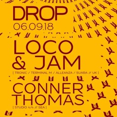 Opening set for LOCO&JAM @ DROP