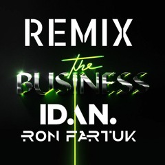 Tiesto - Business (IDAN Rahamim & Ron Fartuk Remix)