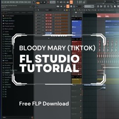 Lady Gaga - Bloody Mary (TikTok Version) FL Studio Remake