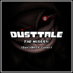 Dusttale - The Murder [Cover]