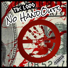 TBC Lodo - No Handouts [Single]