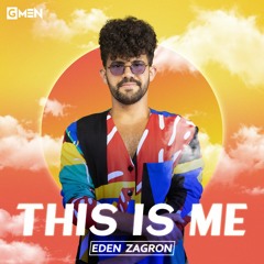 Eden Zagron - THIS IS ME (DJ SET 2021)