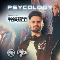 PSYCOLOGY #072 Hosted by Miss Jade + Special Guest Santiago Torelli AR