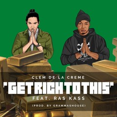 Get Rich To This ft. Ras Kass