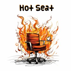 Hot Seat 7 - Believe in Yourself