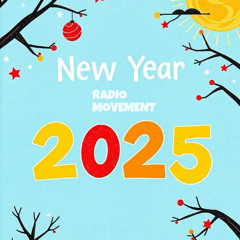 「RADIO MOVEMENT」 -NewYear Vibes-