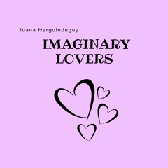 Imaginnary Lovers