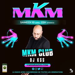 DJ KSS Sur MKM RADIO Master
