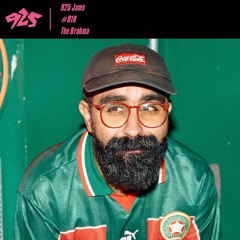 925 Jams #019 - The Brahma