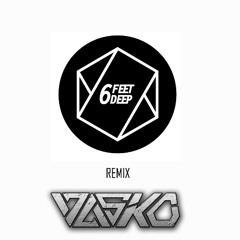 ill.Gates - 6 Feet Deep (VASKO Remix)