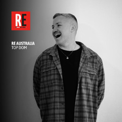 RE - Australia pres. TOP DOM @ Radio Electronica I 2025-09-27