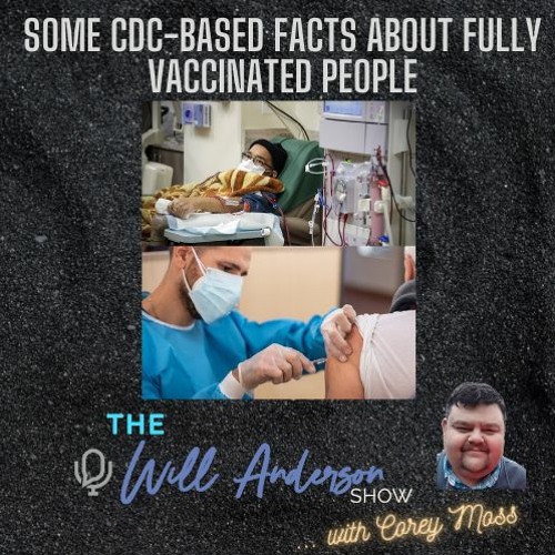 Some CDC-Based Facts About Fully Vaccinated People