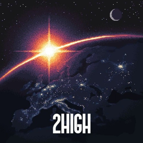 2HIGH (prod. Fantom)