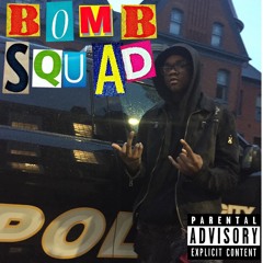 Bomb Squad ( prod. Badgetway )