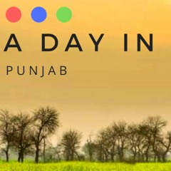 A Day In Punjab (Jhoomer Mix)