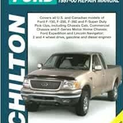 View [EPUB KINDLE PDF EBOOK] Ford Pick-ups, Expedition, and Navigator, 1997-00 (Chilt