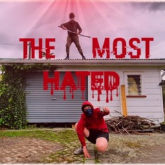 The Most Hated (ft James Stent) (1)
