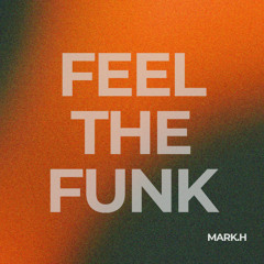 Feel the funk
