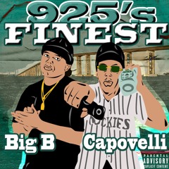 925’s Finest (Big B x Capo)