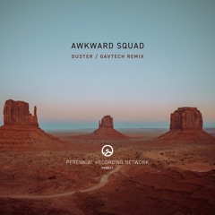 Awkward Squad - Duster (original Mix)