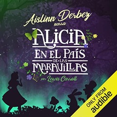 Alicia en el país de las Maravillas (Audiolibro)