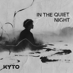 In the Quiet Night