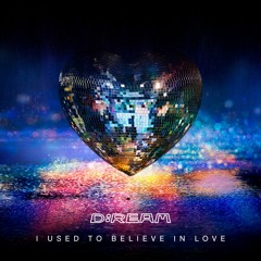 D:Ream - I Used To Believe In Love (Ashley Beedle's NSW Love & Joy Dub Mix) [MI4L.com]