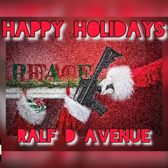 Ralf D Avenue - Happy Holidays (Offical Audio)