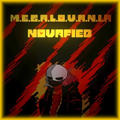 UnderFell - M.e.g.a.l.o.v.a.n.i.a - [Novafied]