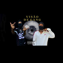 VISÃO DE GANG Yellow boy & Welss