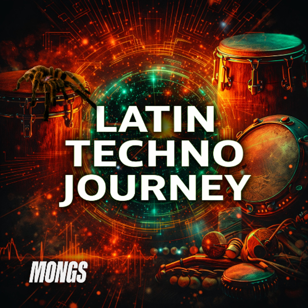 Stream Latin Techno Journey by MONGS | Listen online for free on SoundCloud
