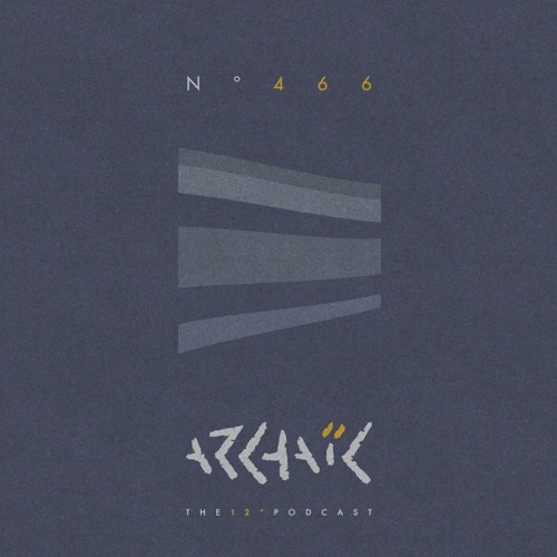 Archaic Podcast 466 - Anphonik