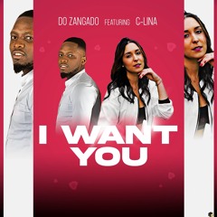 I WANT YOU Feat. C-Lina
