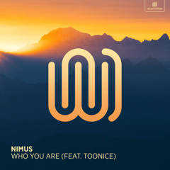 Who You Are (feat. Toonice)