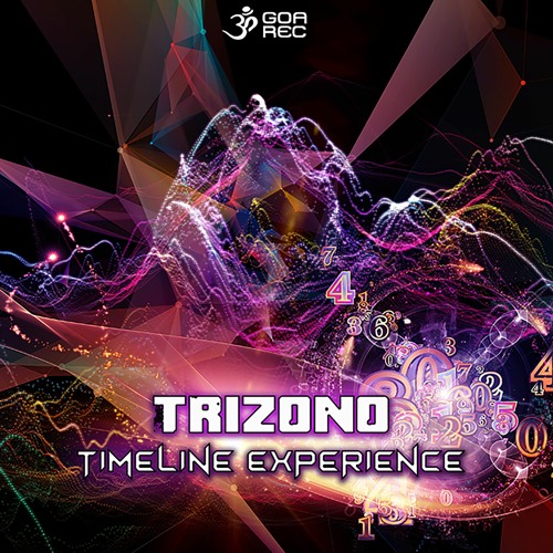 Trizono - Timeline Experience (Out now on Goa Records)